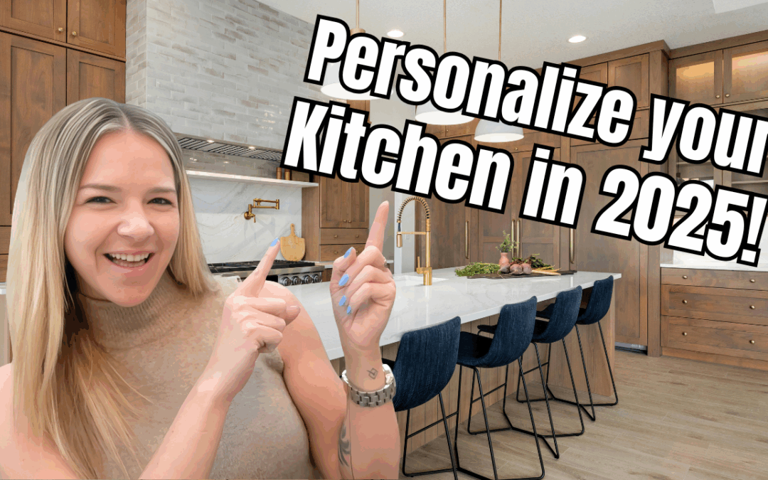 Personalizing Your Kitchen Design: Customization Trends for 2025 and your Kitchen Remodel